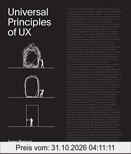 Universal Principles of UX: 100 Timeless Strategies to Create Positive Interactions between People and Technology (4) (Rockport Universal, …