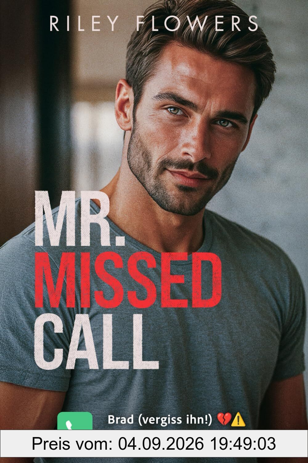 Mister Missed Call: Ein Second Chance - Liebesroman