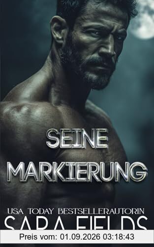 Seine Markierung: Düstere Wolfswandler-Romance (Alphas der Rocky Mountains, Band 2)