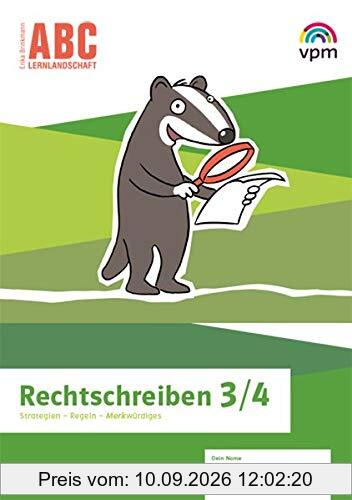 ABC-Lernlandschaft 3/4: Arbeitsheft Rechtschreiben Klasse 3/4 (ABC-Lernlandschaft. Ausgabe ab 2019)