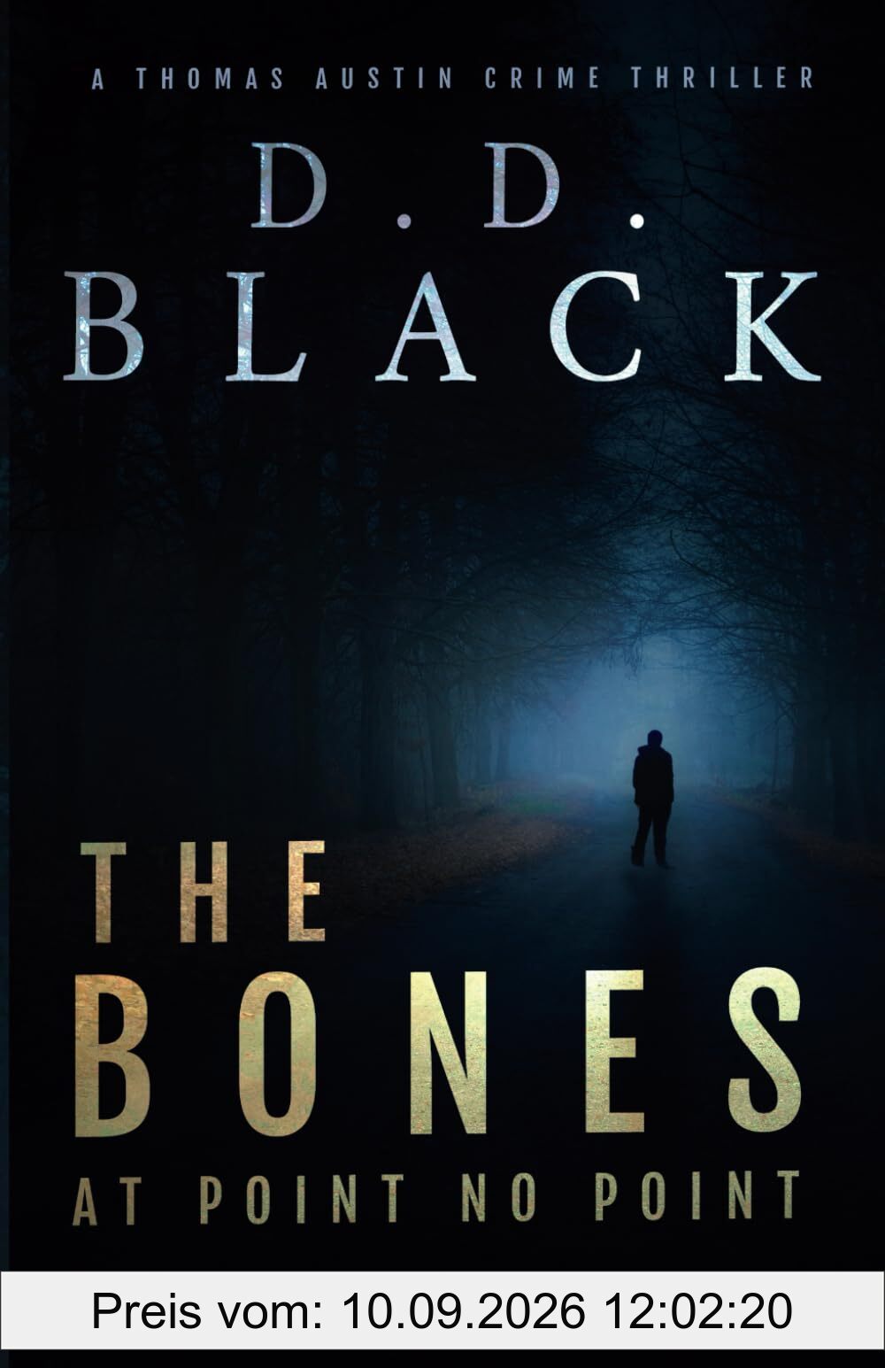 The Bones at Point No Point (A Thomas Austin Crime Thriller, Band 1)