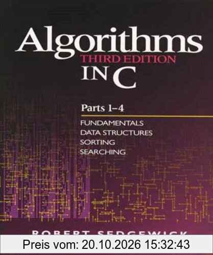 Algorithms in C, Parts 1-4: Fundamentals, Data Structures, Sorting, Searching: 4 Bde.