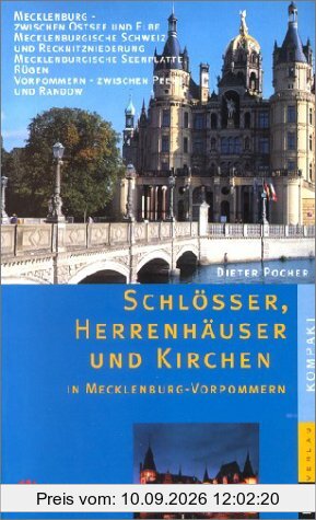 Schlösser und Herrenhäuser und Kirchen in Mecklenburg-Vorpommern