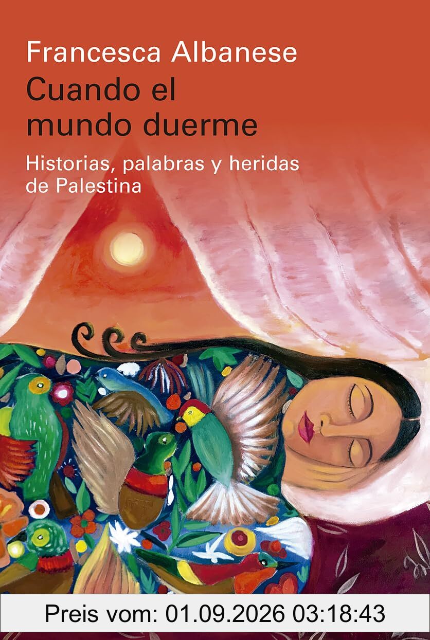 Cuando el mundo duerme: Historias, palabras y heridas de Palestina (Ensayo)