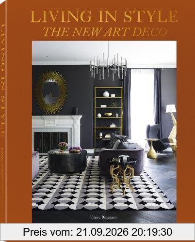 Living in style : the new Art deco