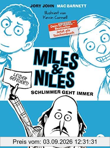 Miles & Niles - Schlimmer geht immer (Die Miles & Niles-Reihe, Band 2)