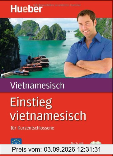 Einstieg vietnamesisch: für Kurzentschlossene / Paket: Buch mit 2 Audio-CDs