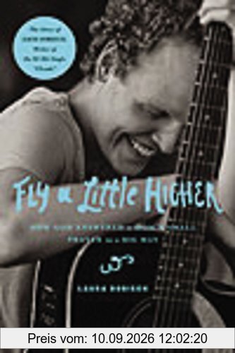 Fly a Little Higher (International Edition): How God Answered a Mom's Small Prayer in a Big Way