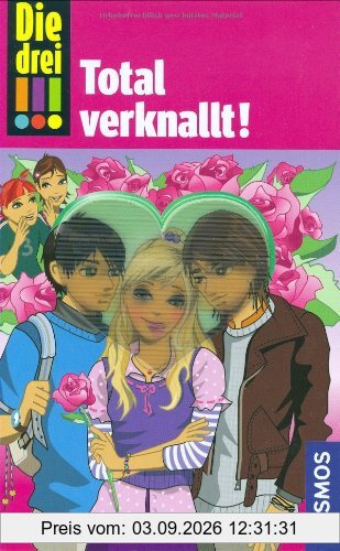 Die drei !!!, 16, Total verknallt