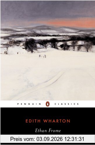Ethan Frome (Penguin Classics)