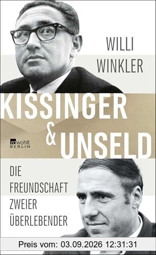 Kissinger & Unseld: Die Freundschaft zweier Überlebender – ein Doppelporträt | Ein phantastischer Erzähler. Claudius Seidl