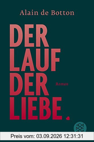 Der Lauf der Liebe: Roman