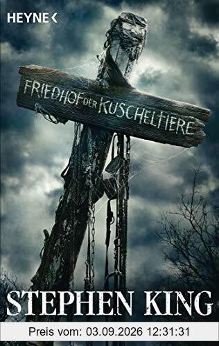 Friedhof der Kuscheltiere: Roman