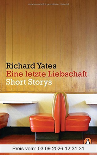 Eine letzte Liebschaft: Short Storys