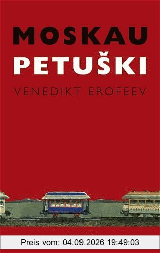 Moskau - Petuski: Ein Poem