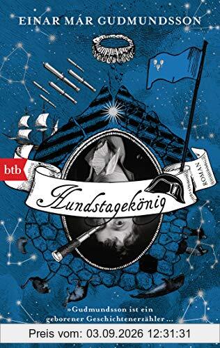Hundstagekönig: Roman