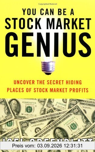 You Can Be a Stock Market Genius: Uncover the Secret Hiding Places of Stock Market Profits