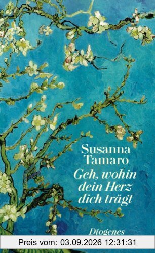 Geh, wohin dein Herz dich trägt