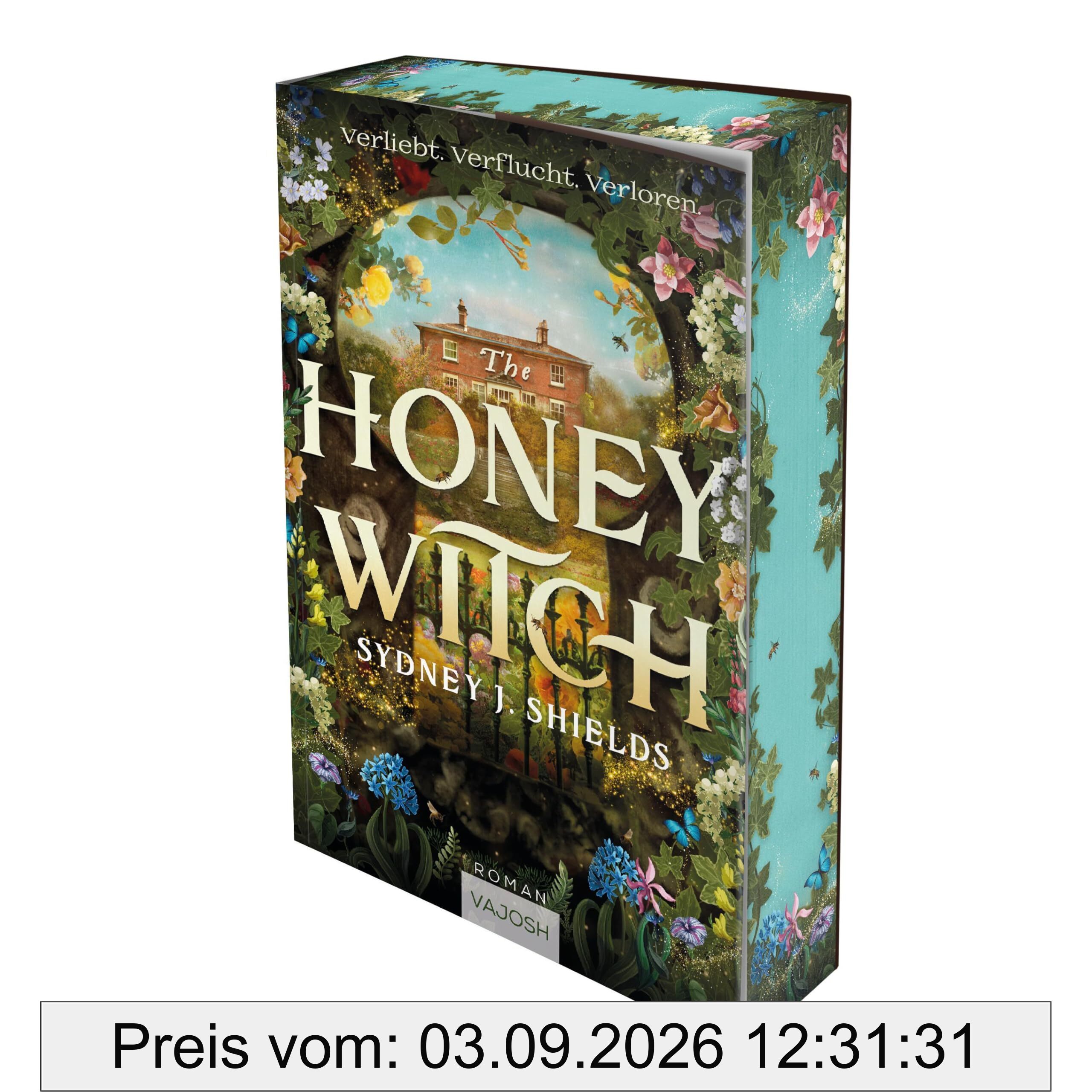 The Honey Witch: Verliebt. Verflucht. Verloren. I Mit limitiertem Farbschnitt!