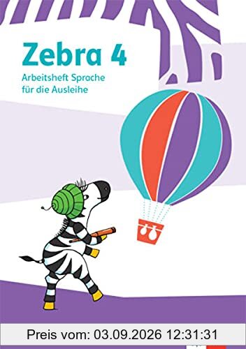 Zebra 4: Heft Sprache ausleihfähig Klasse 4 (Zebra. Ausgabe ab 2018)
