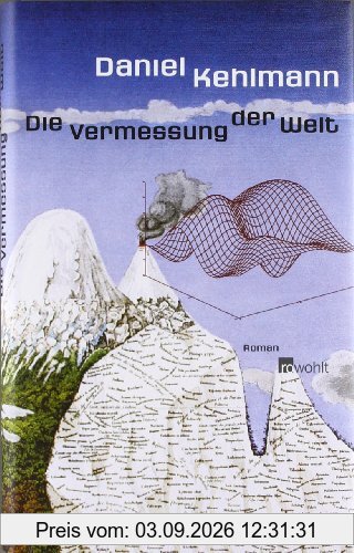 Die Vermessung der Welt. Roman