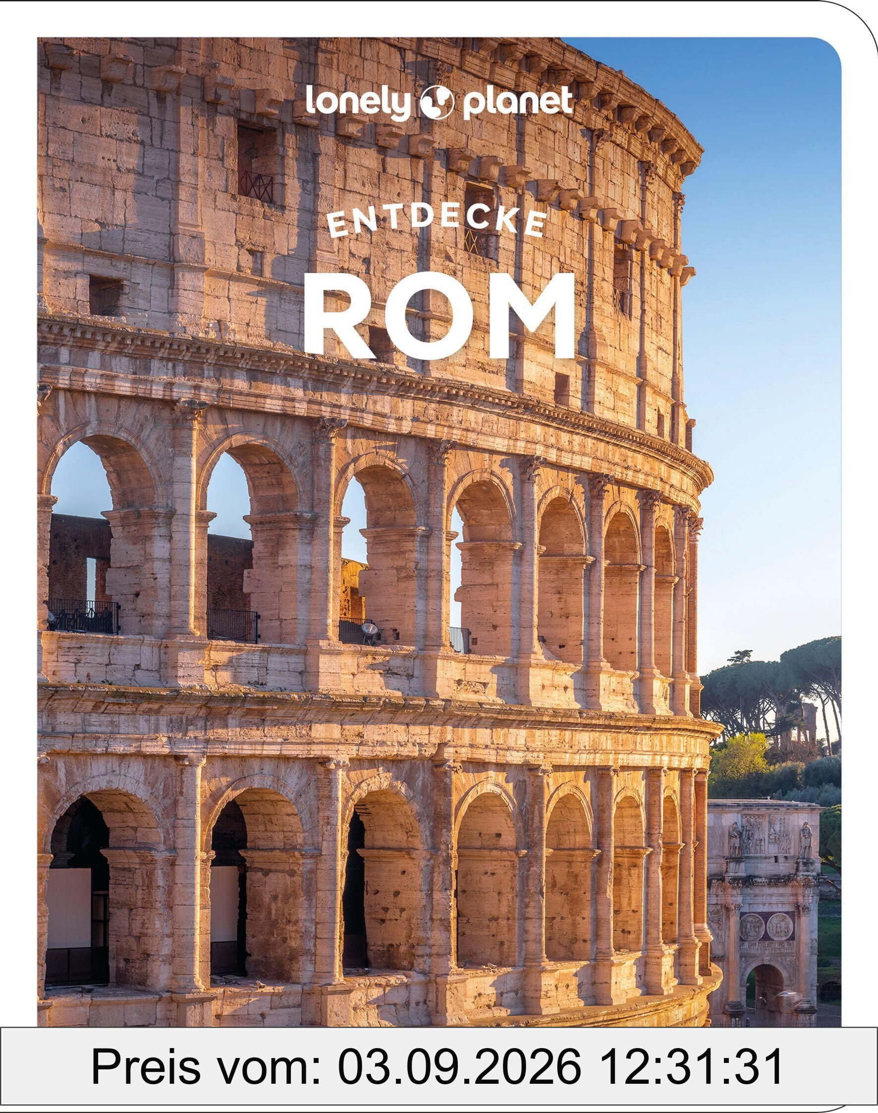 LONELY PLANET Reiseführer Entdecke Rom
