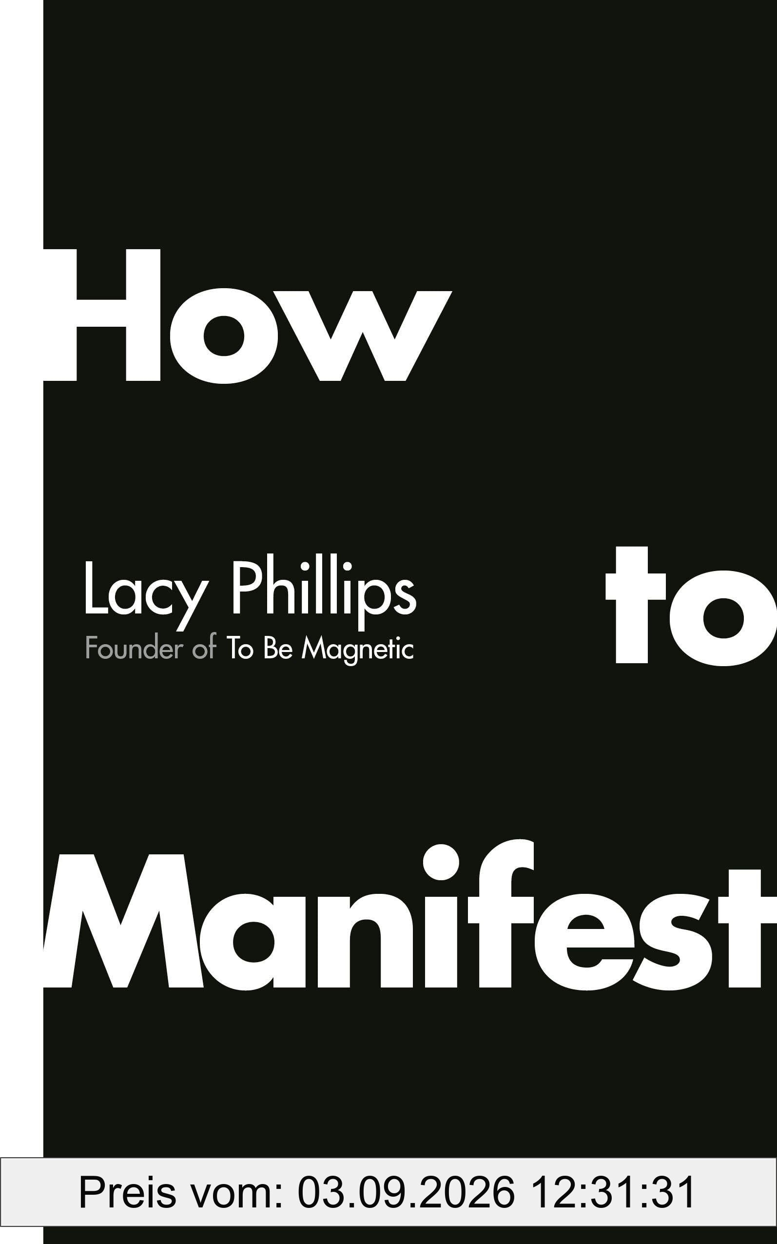 How to Manifest: A neuroscientific solution to unlocking your dream life