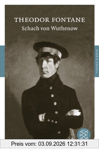Schach von Wuthenow: Erzählung aus der Zeit des Regiments Gensdarmes (Fischer Klassik)