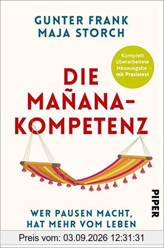 Die Mañana-Kompetenz: Wer Pausen macht, hat mehr vom Leben