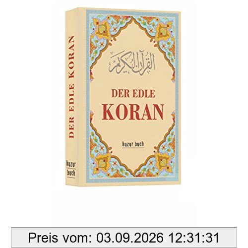 Der Edle Koran - Übersetzung (Deutsch) - (Taschenbuch) von Frank Bubenheim