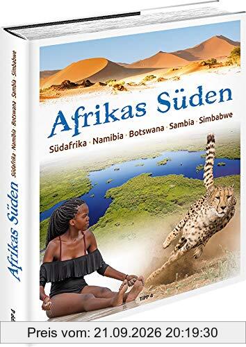 Afrikas Süden: Südafrika · Namibia · Botswana · Sambia · Simbabwe