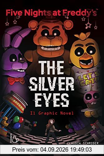 Five nights at Freddy's. The silver eyes. Il graphic novel