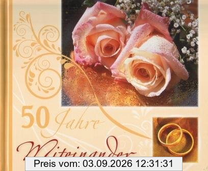 50 Jahre Miteinander: Zur Goldenen Hochzeit