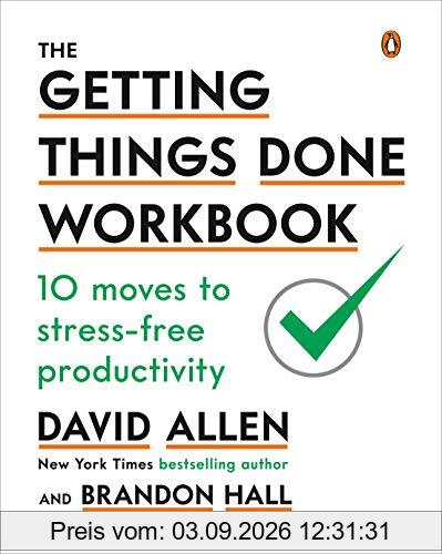 The Getting Things Done Workbook: 10 Moves to Stress-Free Productivity