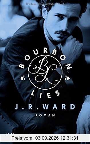 Bourbon Lies (Bourbon Kings, Band 3)
