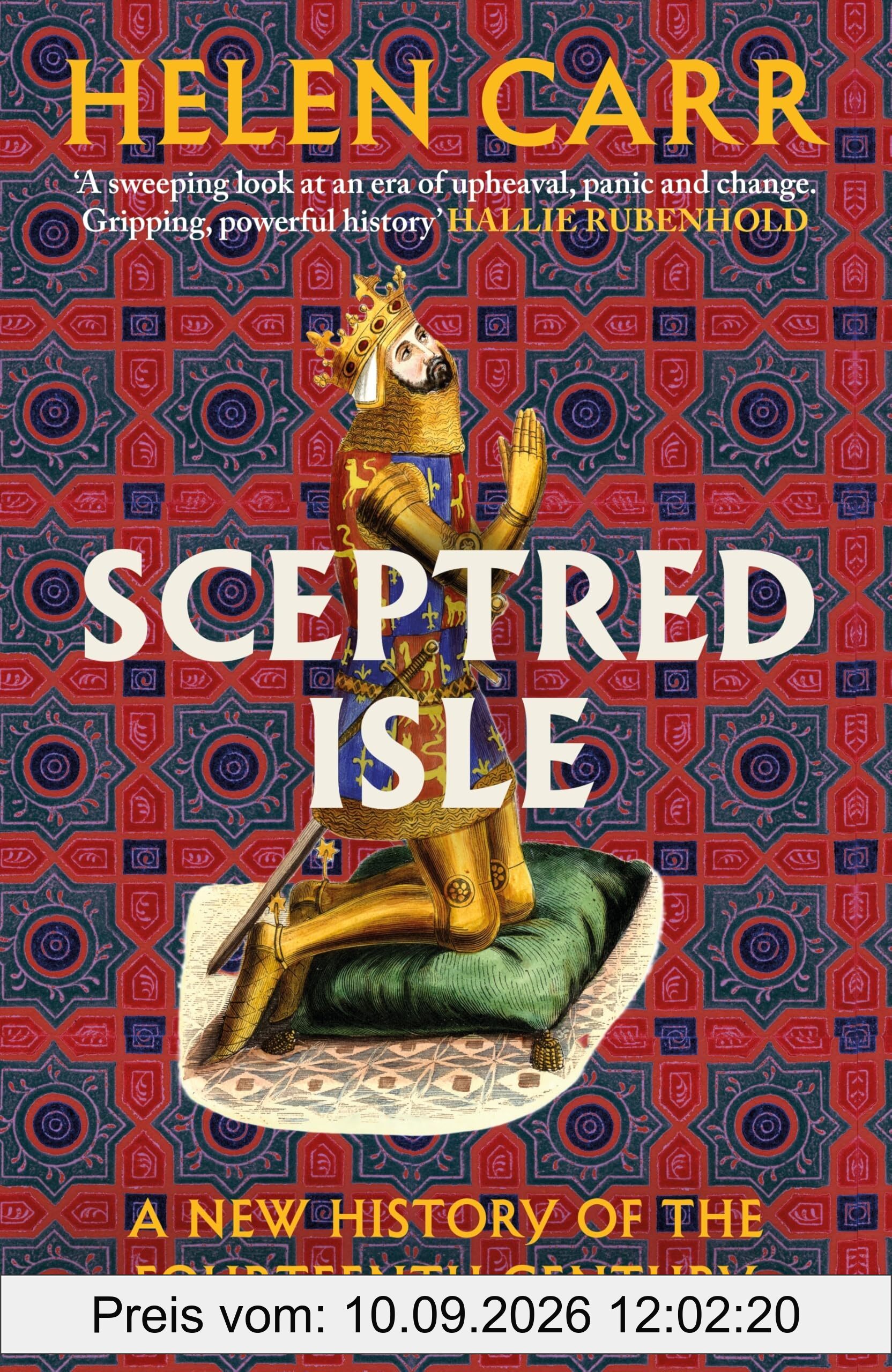 Sceptred Isle: The thrilling new history of the fourteenth century by the bestselling author of The Red Prince