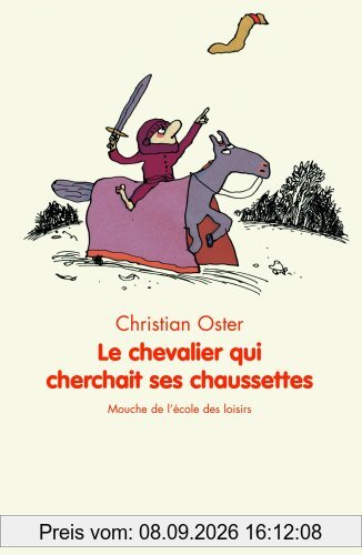 Le chevalier qui cherchait ses chaussettes