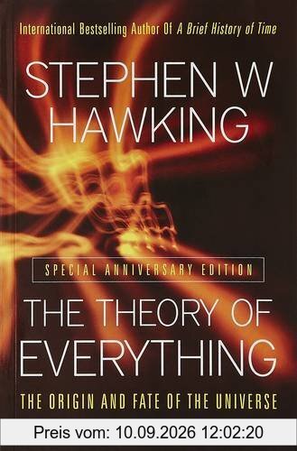 Theory of Everything: The Origin and Fate of the Universe