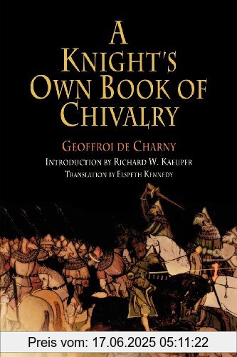 Binding : Taschenbuch, Label : The Middle Ages Series, Publisher : The Middle Ages Series, NumberOfItems : 1, PackageQuantity : 1, medium : Taschenbuch, numberOfPages : 128, publicationDate : 2005-05-12, authors : Charny, Geoffroi de, translators : Elspeth Kennedy, ISBN : 0812219090