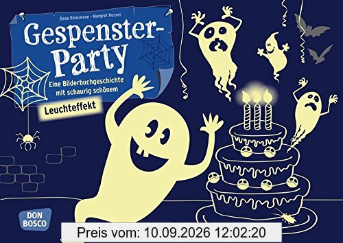Gespensterparty: Eine Bilderbuchgeschichte mit schaurig-schönem Leuchteffekt. Kamishibai Bildkartenset. (Bilderbuchgeschichten für unser Erzähltheater)