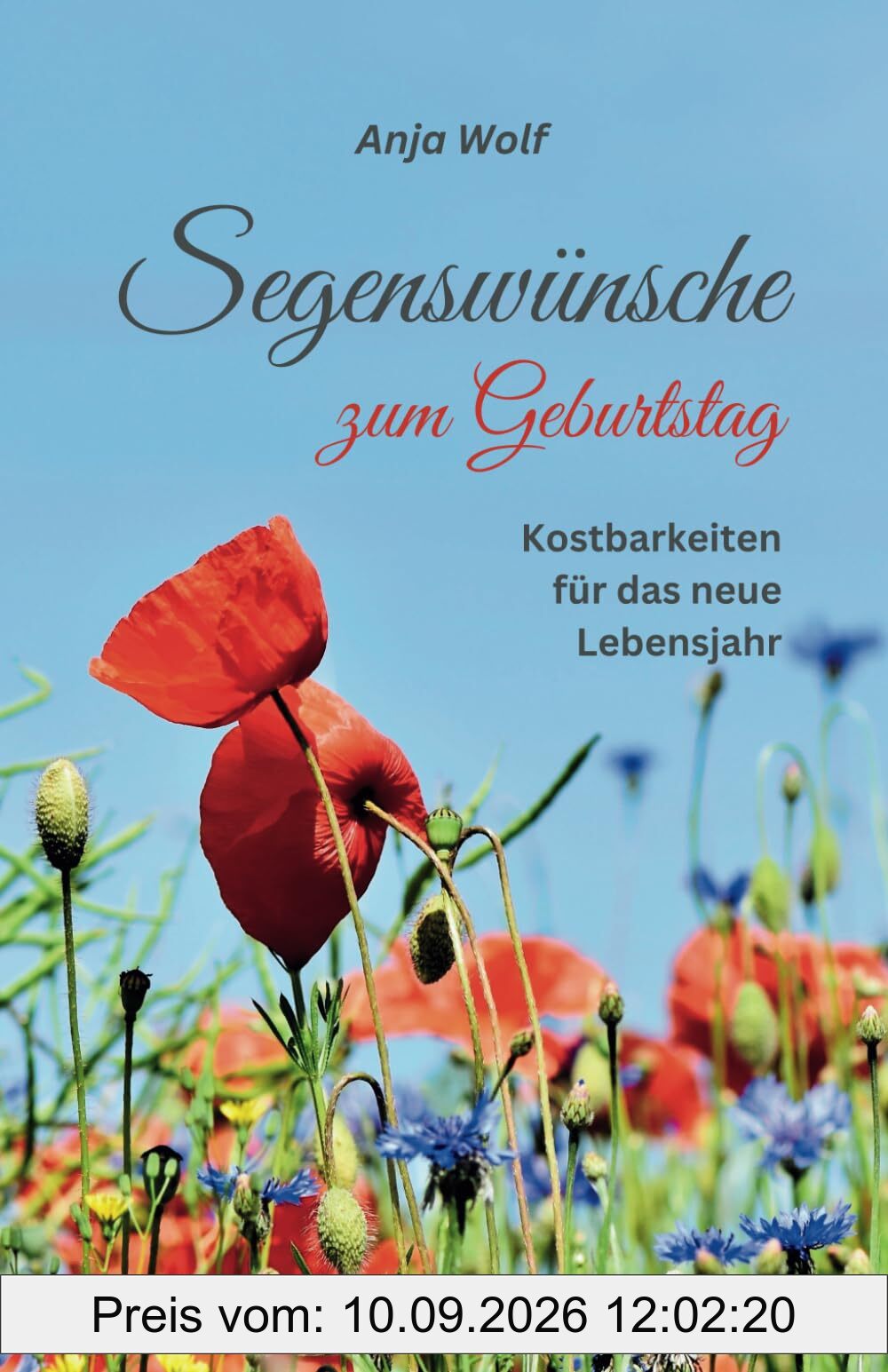 Segenswünsche zum Geburtstag: Kostbarkeiten für das neue Lebensjahr