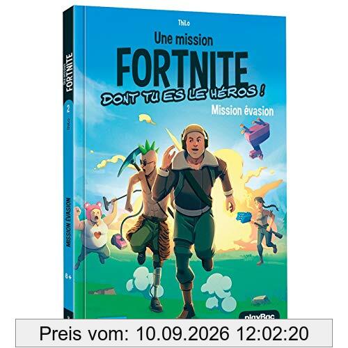 Une aventure Fortnite dont tu es le héros !. Vol. 2. Mission évasion