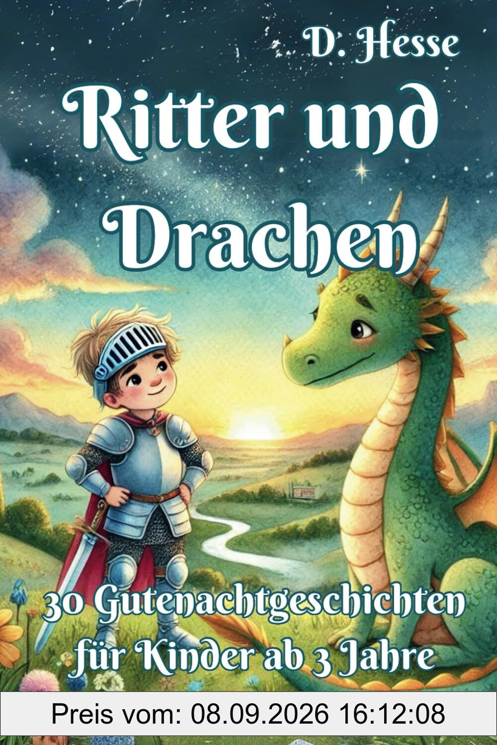 Ritter und Drachen: 30 Gutenachtgeschichten für Kinder ab 3 Jahre