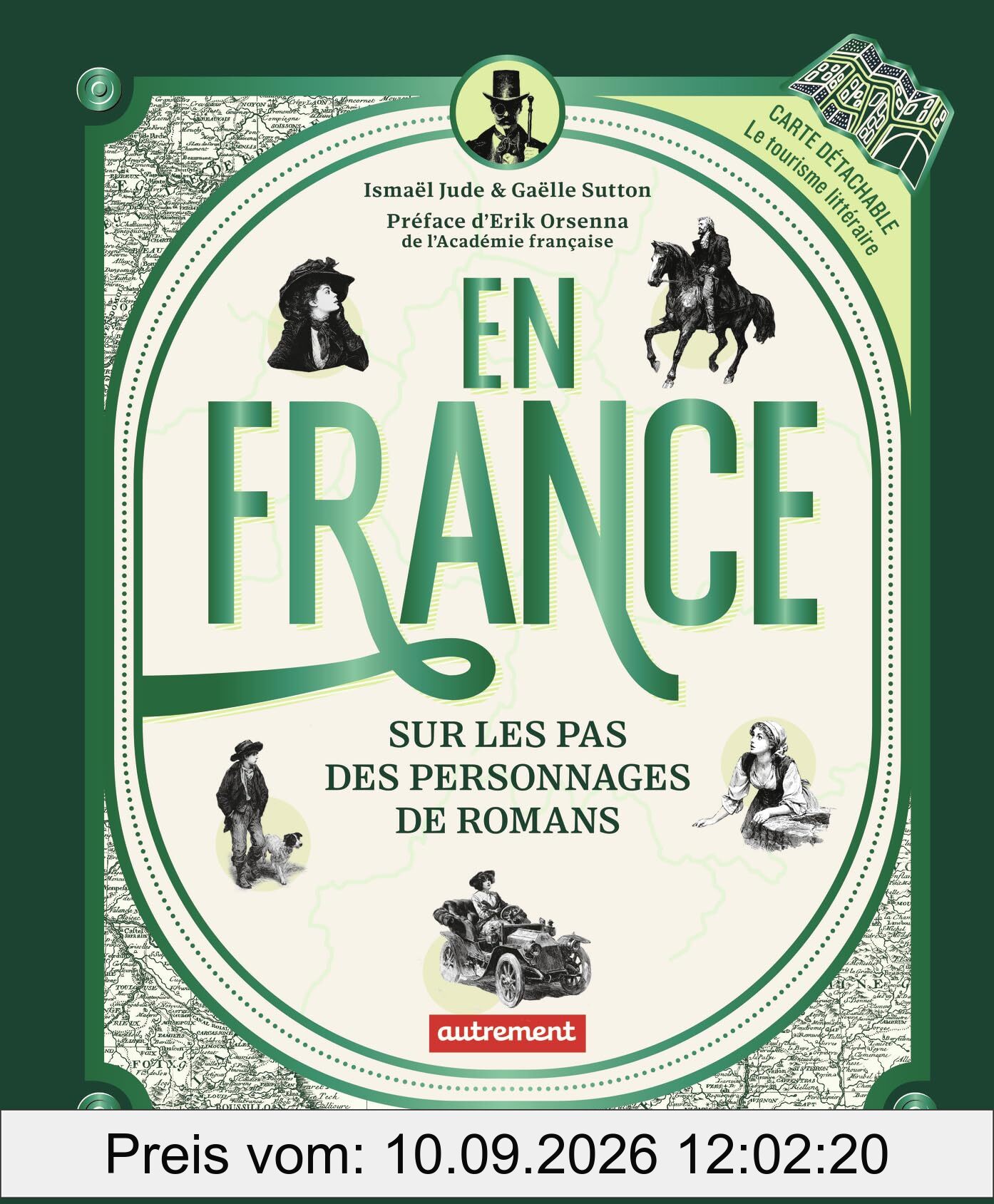 En France : sur les pas des personnages de romans
