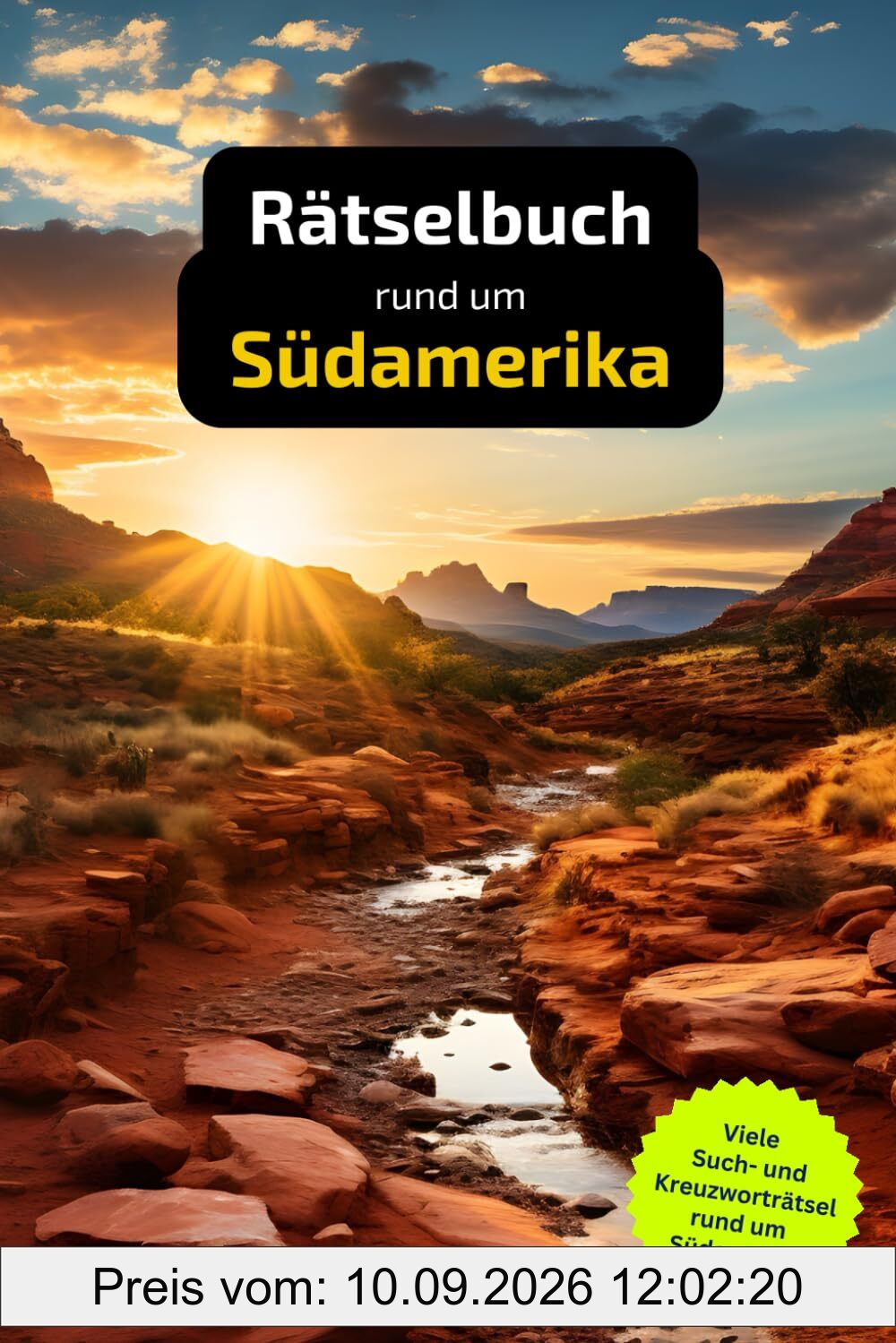 Rätselbuch rund um Südamerika: Tolles Geschenk für Südamerika-Touristen. Worträtsel und knifflige Herausforderungen in einem Kreuzworträtselheft.