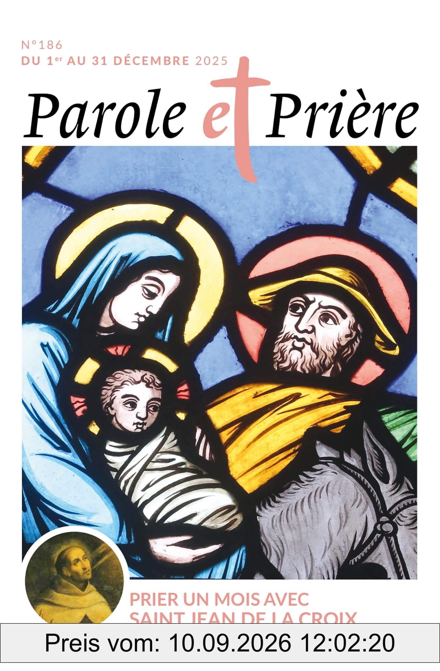 Parole et prière n°186 décembre 2025: Prier un mois avec saint Jean de la Croix
