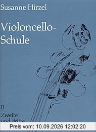 Violoncello-Schule 2: Zweite und dritte Lage. Lehrgang für Anfänger und Fortgeschrittene bis zur 7. Lage
