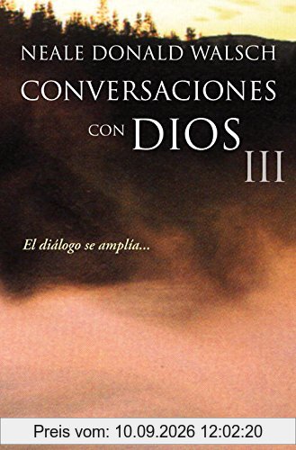 CONVERSACIONES CON DIOS III: EL DIAGOLO SE AMPLIA...: El diálogo se amplía... (CLAVE)