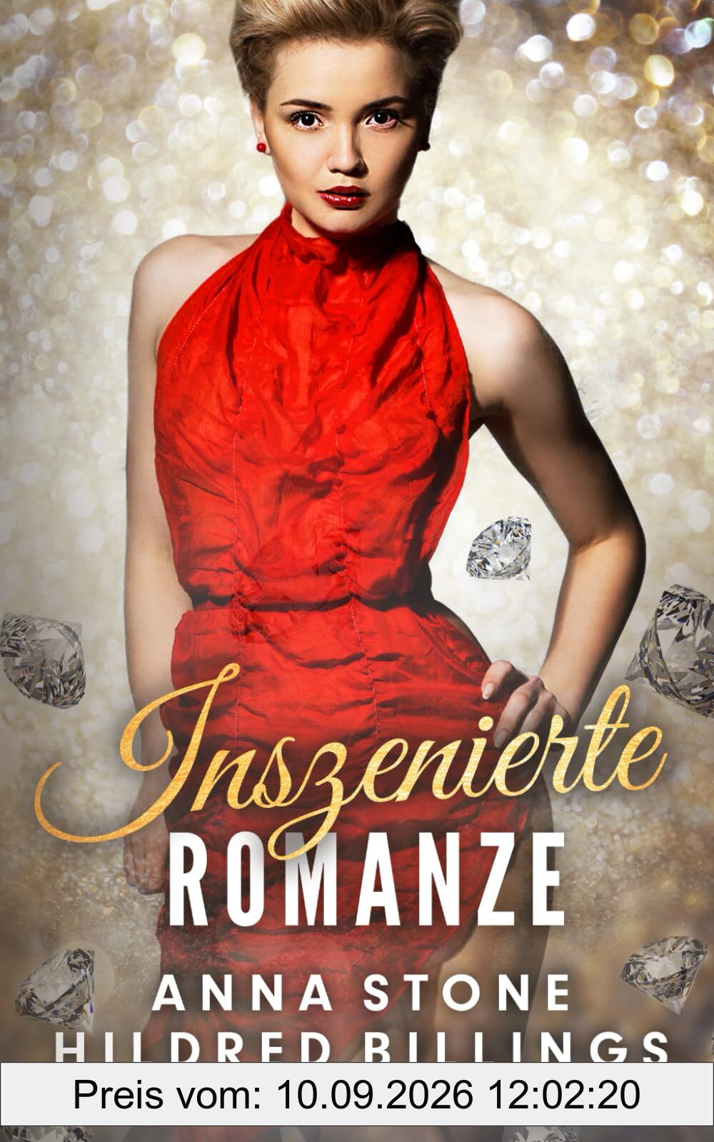 Inszenierte Romanze (Die Black-Diamond-Schwestern, Band 1)