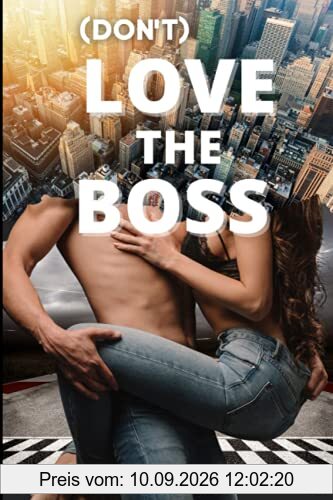 (Don't) Love the Boss: CEO Liebesroman - Sport Romance